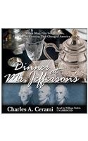 Beispielbild fr Dinner at Mr. Jefferson's: Three Men, Five Great Wines, and the Evening That Changed America zum Verkauf von The Yard Sale Store