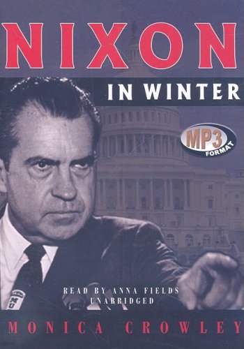 Beispielbild fr Nixon in Winter zum Verkauf von Revaluation Books