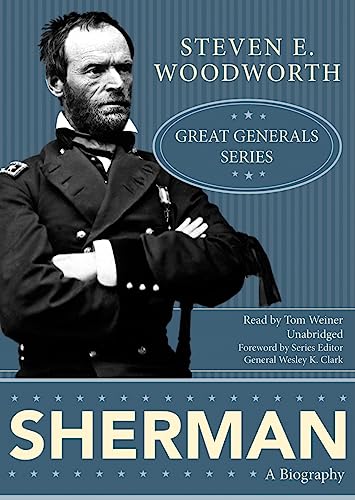 Sherman: Great Generals Series [Library Binding] (9781433246883) by Steven E. Woodworth