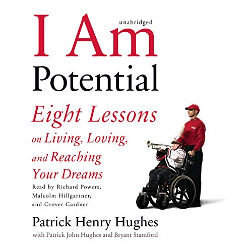 Stock image for I Am Potential: Eight Lessons on Living, Loving, and Reaching Your Dreams for sale by SecondSale