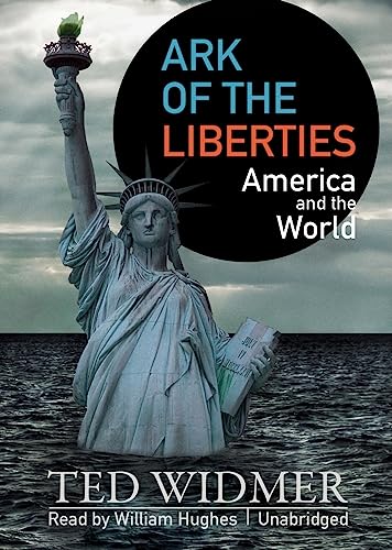 Beispielbild fr Ark of the Liberties: America and the World zum Verkauf von The Yard Sale Store