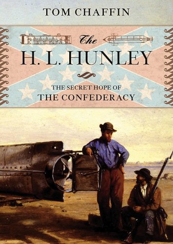 Imagen de archivo de The H. L. Hunley: The Secret Hope of the Confederacy a la venta por The Yard Sale Store