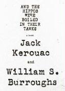 And the Hippos Were Boiled in Their Tanks [Library Binding] (9781433249105) by Jack Kerouac; William S. Burroughs