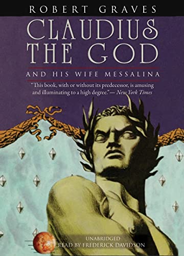 9781433250040: Claudius the God: And His Wife Messalina (Blackstone Audio Modern Classic)