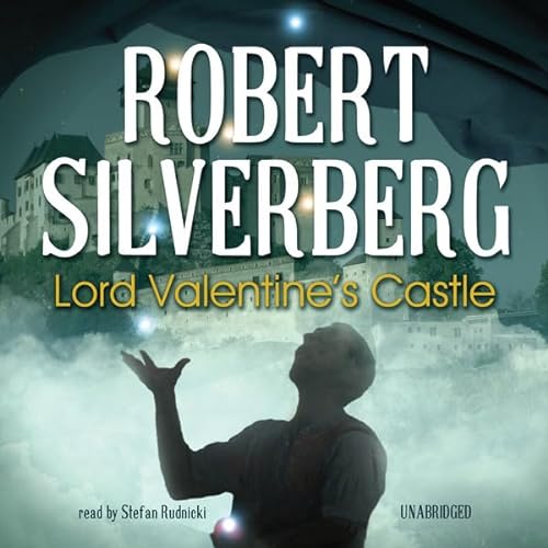 Lord Valentine's Castle (Majipoor Cycle) (9781433250637) by Silverberg, Robert