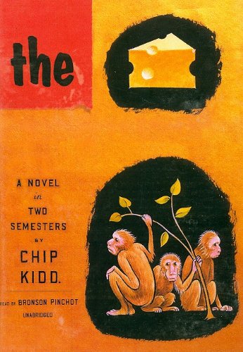 The Cheese Monkeys: A Novel in Two Semesters (Library) (9781433251481) by Kidd; Chip