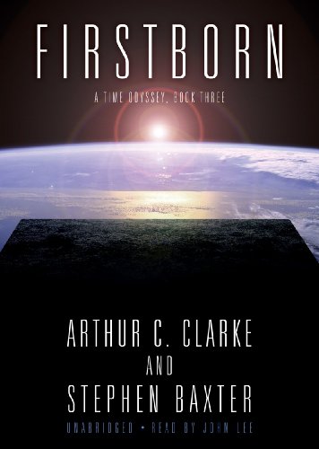 Firstborn (A Time Odyssey, Book 3)(Library Edition) (9781433252419) by Arthur C. Clarke; Stephen Baxter