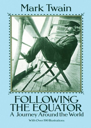 Following the Equator: A Journey Around the World (9781433252785) by Twain; Mark