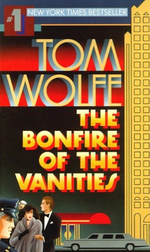 Bonfire of the Vanities: A Novel (9781433254840) by Wolfe; Tom
