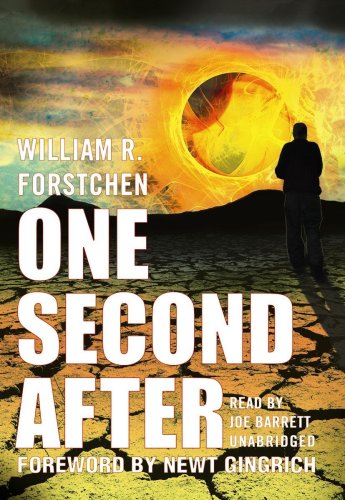 One Second After (Library Binder) (9781433256967) by William R. Forstchen