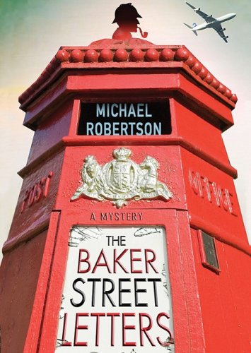 The Baker Street Letters: A Mystery (Library) (9781433257322) by Michael Robertson