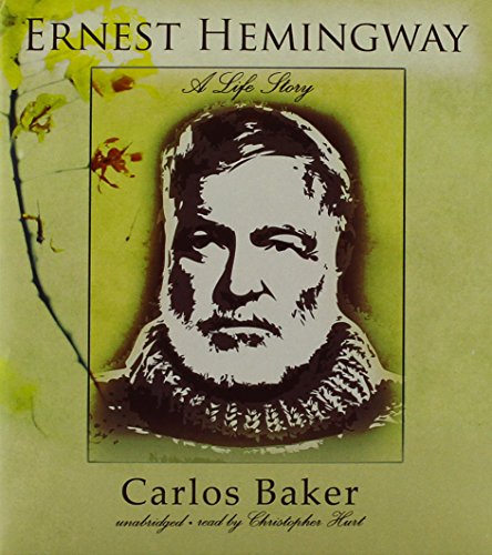 Ernest Hemingway: A Life Story (9781433258091) by Baker, Carlos
