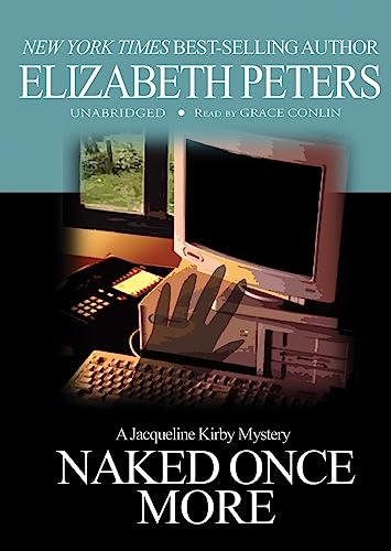 Naked Once More Lib/E (Jacqueline Kirby Mysteries Lib/E) (9781433258466) by Peters, Elizabeth