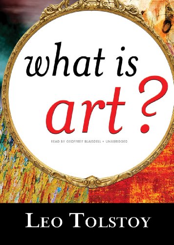 What Is Art? Lib/E (9781433258695) by Leo Tolstoy