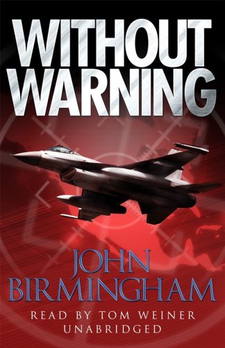 Without Warning [Library Binding] (9781433260797) by John Birmingham