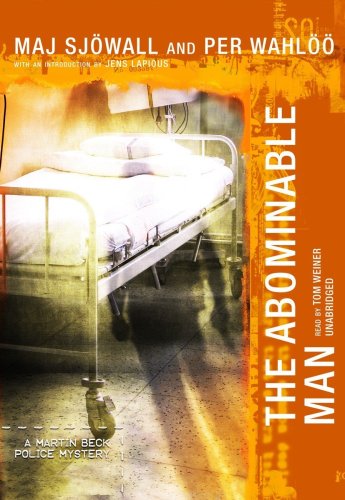 The Abominable Man: A Martin Beck Police Mystery (Library Edition) (9781433263248) by Maj Sjowall; Per Wahloo