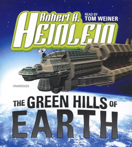 The Green Hills of Earth (Future History) (9781433264658) by Robert A. Heinlein