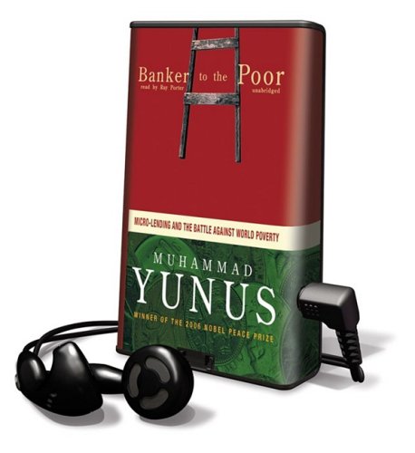 Banker to the Poor: Library Edition (9781433266119) by Yunus, Muhammad