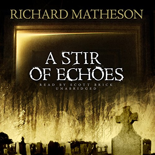 A Stir of Echoes (9781433267475) by Richard Matheson