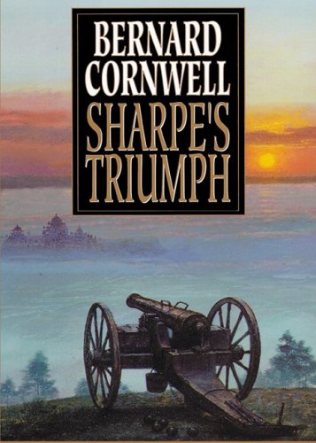 Stock image for Sharpe's Triumph: Richard Sharpe and the Battle of Assaye, September 1803 (Richard Sharpe Adventure Series) for sale by HPB Inc.