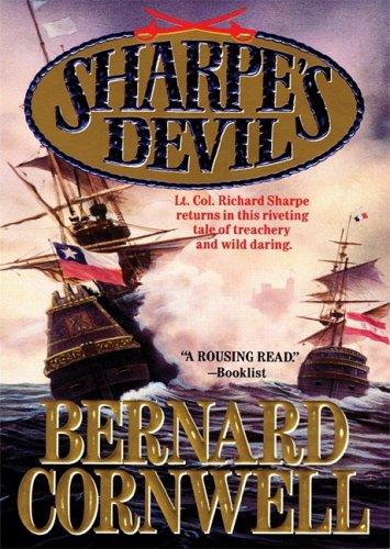 Stock image for Sharpe's Devil: Richard Sharpe and the Emperor, 1820-21 (Richard Sharpe Adventure Series)(Library Edition) for sale by SecondSale