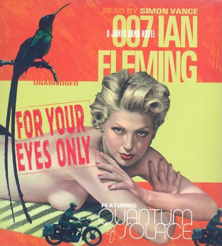 9781433270253: For Your Eyes Only: 007 a James Bond Novel