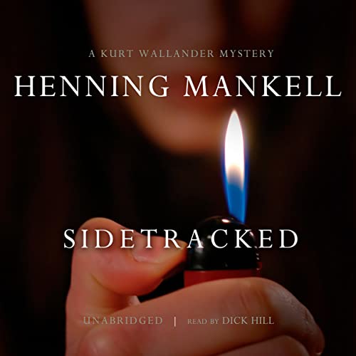 Sidetracked: A Kurt Wallander Mystery (Kurt Wallander Mysteries (Audio)) (9781433270796) by Henning Mankell