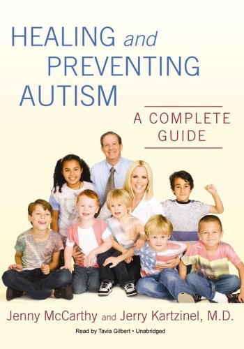 Healing and Preventing Autism: A Complete Guide (Library Binding)