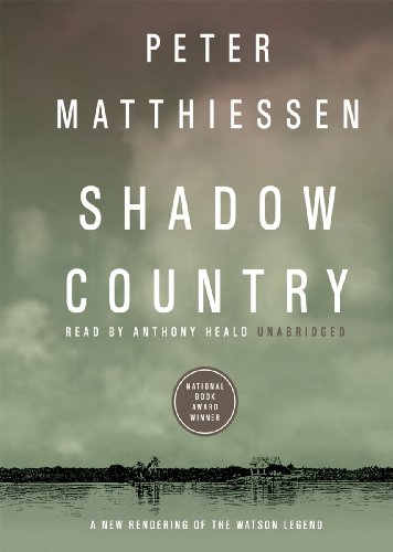 Stock image for Shadow Country : A New Rendering of the Watson Legend for sale by Irish Booksellers