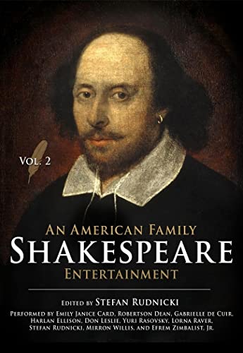 Stock image for An American Family Shakespeare Entertainment, Vol. 2: Based on Charles & Mary Lambs Tales from Shakespeare, with scenes, soliloquies and music from Shakespeares plays. (Library) for sale by The Yard Sale Store