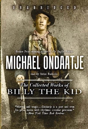 The Collected Works of Billy the Kid (9781433289507) by Michael Ondaatje