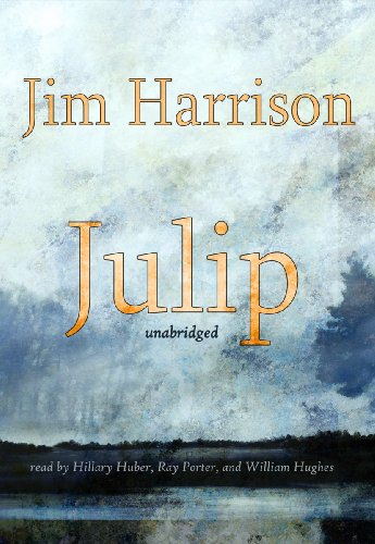Julip (Library Edition) (9781433290985) by Jim Harrison