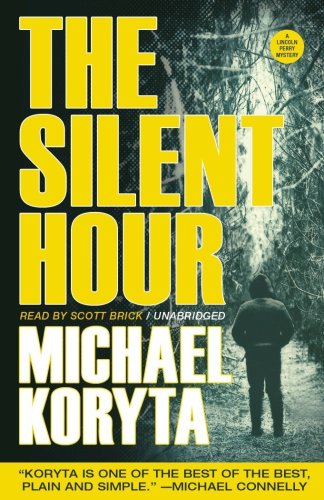 The Silent Hour: A Lincoln Perry Mystery (Lincoln Perry Mysteries) (9781433292415) by Michael Koryta