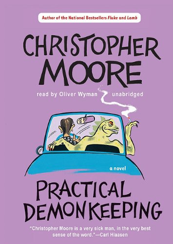 Practical Demonkeeping (Playaway Adult Fiction) (9781433293085) by Moore, Christopher