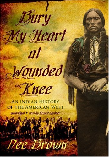 9781433293405: Bury My Heart at Wounded Knee: An Indian History of the American West, Library Edition