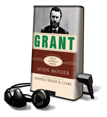 Grant: Library Edition (Great Generals) (9781433296338) by Mosier, John