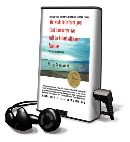 Stock image for We Wish to Inform You That Tomorrow We Will Be Killed with Our Families: Stories from Rwanda [With Earbuds] (Playaway Adult Nonfiction) for sale by The Yard Sale Store