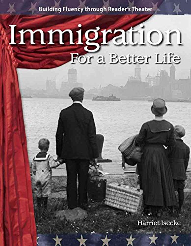 Stock image for Immigration: For a Better Life: The 20th Century (Building Fluency Through Reader's Theater) for sale by Wonder Book