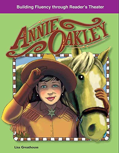 Stock image for Annie Oakley: American Tall Tales and Legends (Building Fluency Through Reader's Theater) for sale by Once Upon A Time Books