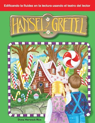 9781433310010: Hansel Y Gretel (Hansel and Gretel) (Spanish Version) (Cuentos Folcloricos Y de Hadas (Folk and Fairy Tales)) (Building Fluency Through Reader's Theater)