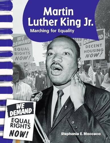 Stock image for Teacher Created Materials - Primary Source Readers: Martin Luther King Jr. - Marching for Equality - Grade 2 - Guided Reading Level M for sale by Your Online Bookstore