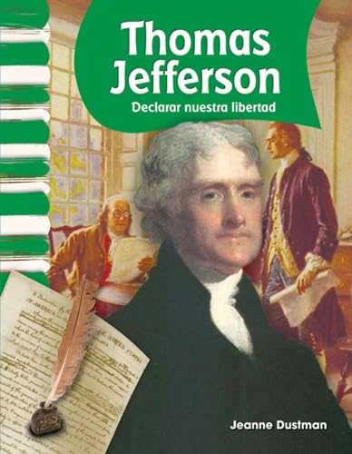 Beispielbild fr Thomas Jefferson : Declarar nuestra libertad zum Verkauf von Better World Books