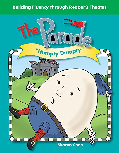 Stock image for Teacher Created Materials - Reader's Theater: The Parade - Humpty Dumpty - Grade K - Guided Reading Level A for sale by HPB-Ruby