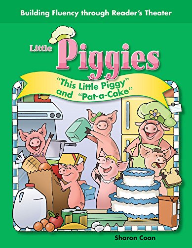 Stock image for Teacher Created Materials - Reader's Theater: Little Piggies - This Little Piggy and "Pat-a-Cake" - Grade K - Guided Reading Level A for sale by Half Price Books Inc.