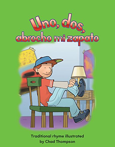 Stock image for Teacher Created Materials - Early Childhood Themes: Uno, dos, abrocho mi zapato (One, Two, Buckle My Shoe) - - Grade 2 for sale by Once Upon A Time Books