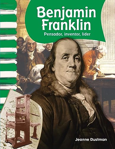 Beispielbild fr Teacher Created Materials - Primary Source Readers: Benjamin Franklin - Pensador, inventor, lder (Thinker, Inventor, Leader) - Grades 1-2 - Guided Reading Level G zum Verkauf von Goodwill of Colorado