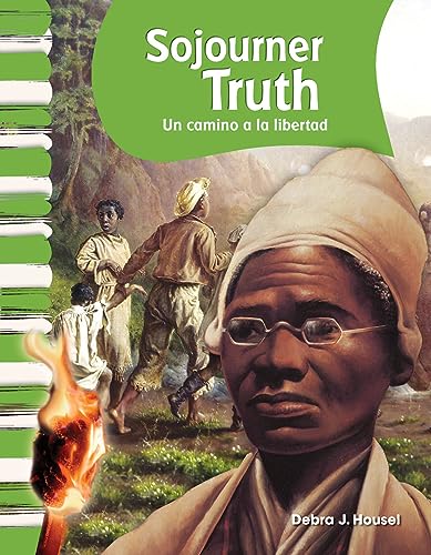 Imagen de archivo de Teacher Created Materials - Primary Source Readers: Sojourner Truth - Un camino a la libertad (A Path to Freedom) - Grades 1-2 - Guided Reading Level E a la venta por Decluttr