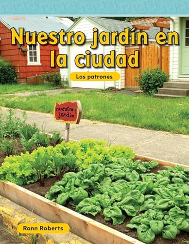 Stock image for Nuestro Jardin en la Ciudad for sale by Better World Books