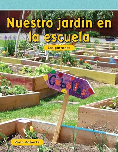Stock image for Nuestro Jardn en la Escuela for sale by Better World Books