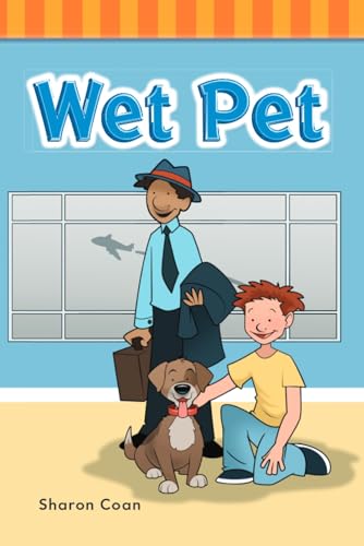 Beispielbild fr Teacher Created Materials - Targeted Phonics: Wet Pet - Guided Reading Level A zum Verkauf von Your Online Bookstore